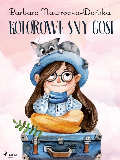 Title details for Kolorowe sny Gosi by Barbara Nawrocka-Dońska - Available